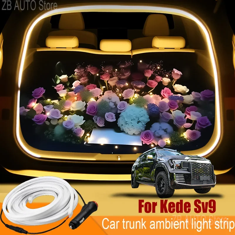 For Kede Sv9 Automobile trunk ambient light automatic sensing car interior lighting with accessories
For Kede Sv9 Automobile trunk ambient light automatic sensing car interior lighting with accessories