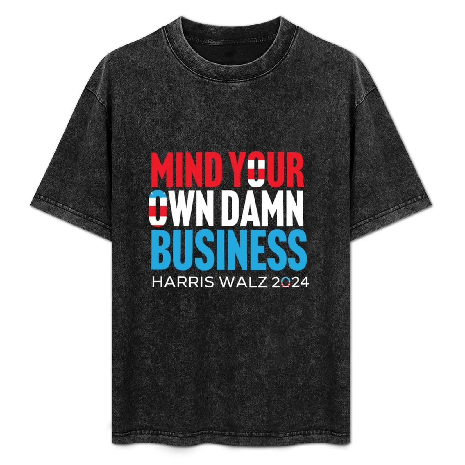 Mind Your Business Harris Walz 2024 T-Shirt Work Daily Short Sleeve Top
Mind Your Business Harris Walz 2024 T-Shirt Work Daily Short Sleeve Top