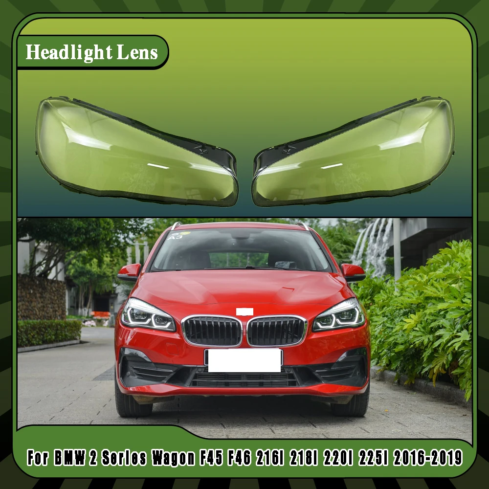 For BMW 2 Series Wagon F45 F46 216i 218i 220i 225i 2016-2019 Car Headlamp Lens Cover Transparent Lampshade Clear Headlight Shell
For BMW 2 Series Wagon F45 F46 216i 218i 220i 225i 2016-2019 Car Headlamp Lens Cover Transparent Lampshade Clear Headlight Shell