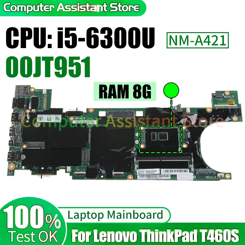For LENOVO ThinkPad T460S Laptop Mainboard NM-A421 00JT951 I5-6300U 8G RAM Notebook Motherboard
For LENOVO ThinkPad T460S Laptop Mainboard NM-A421 00JT951 I5-6300U 8G RAM Notebook Motherboard