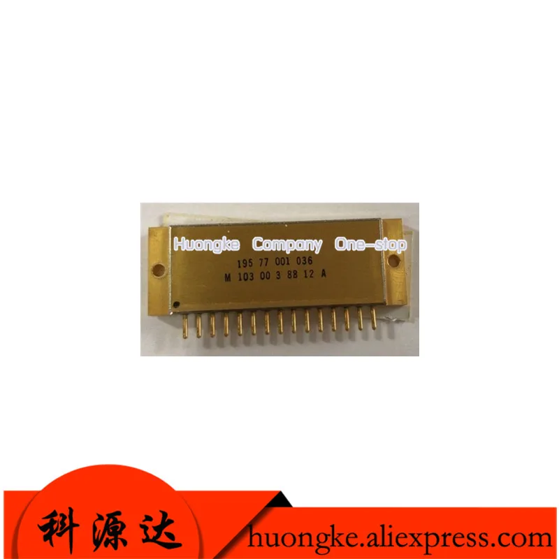 1PCS/LOT 19577001036 module M1030038812A INSTOCK
1PCS/LOT 19577001036 module M1030038812A INSTOCK