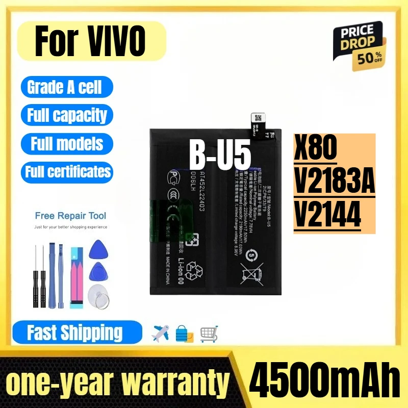 B-U5 for VIVO X80/V2183A/V2144 Mobile Phone Battery High Quality High Capacity Replacement Bateria Grade A Cell with Tools
B-U5 for VIVO X80/V2183A/V2144 Mobile Phone Battery High Quality High Capacity Replacement Bateria Grade A Cell with Tools