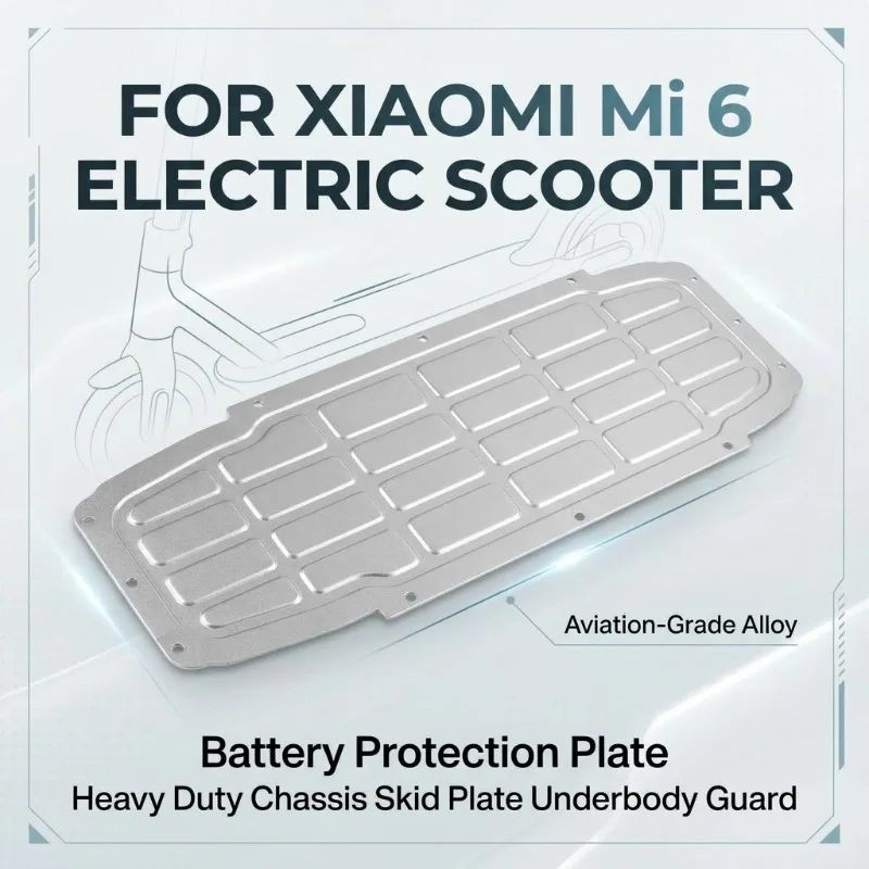 Защитная пластина для аккумулятора электросамоката Xiaomi Mi 6, усиленная металлическая защита днища/шасси
Защитная пластина для аккумулятора электросамоката Xiaomi Mi 6, усиленная металлическая защита днища/шасси