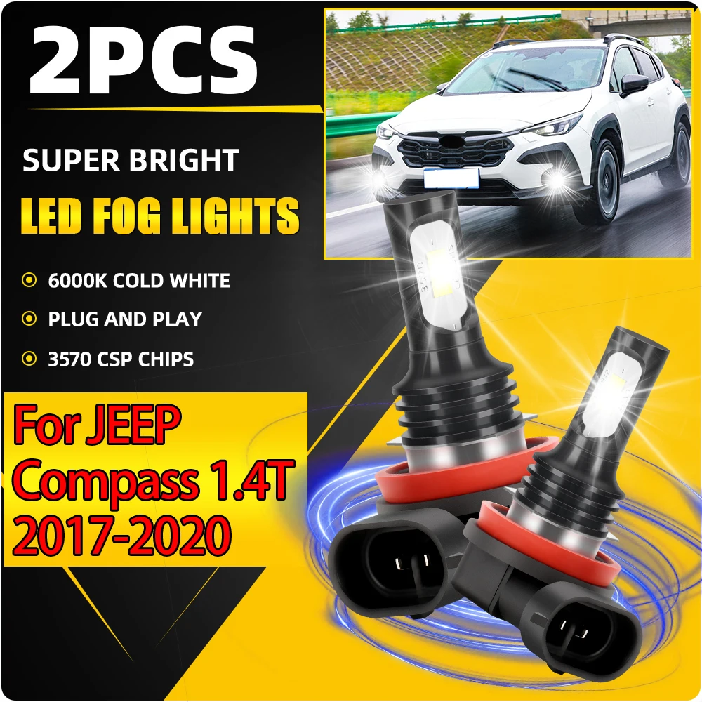 90W LED Front Fog Lamps H8 H9 H11 Fog Lights 20000LM White Plug And Play 6000K For JEEP Compass 1.4T 2017 2018 2019 2020
90W LED Front Fog Lamps H8 H9 H11 Fog Lights 20000LM White Plug And Play 6000K For JEEP Compass 1.4T 2017 2018 2019 2020