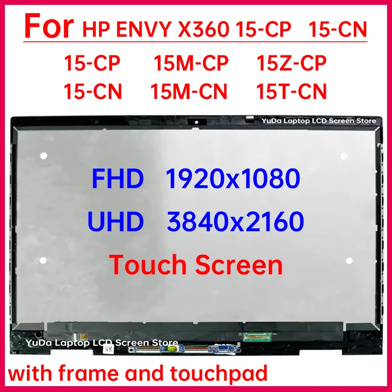 15.6" Laptop LCD Touch Screen For HP ENVY x360 15-CP 15-CN 15Z-CP 15M-CP 15T-CN 15M-CN Display Digitizer Assembly Replacement
15.6" Laptop LCD Touch Screen For HP ENVY x360 15-CP 15-CN 15Z-CP 15M-CP 15T-CN 15M-CN Display Digitizer Assembly Replacement