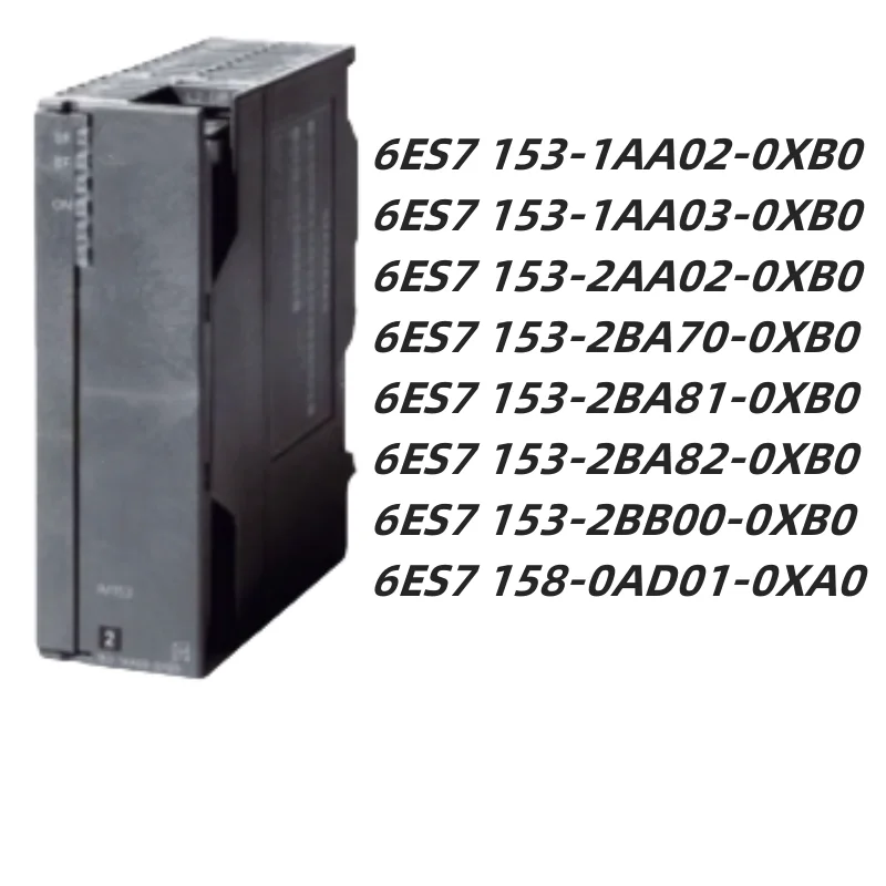 Оригинальный новый 6ES7153-1AA03/2AA02/2BB00/2BA82-0XB0
Оригинальный новый 6ES7153-1AA03/2AA02/2BB00/2BA82-0XB0