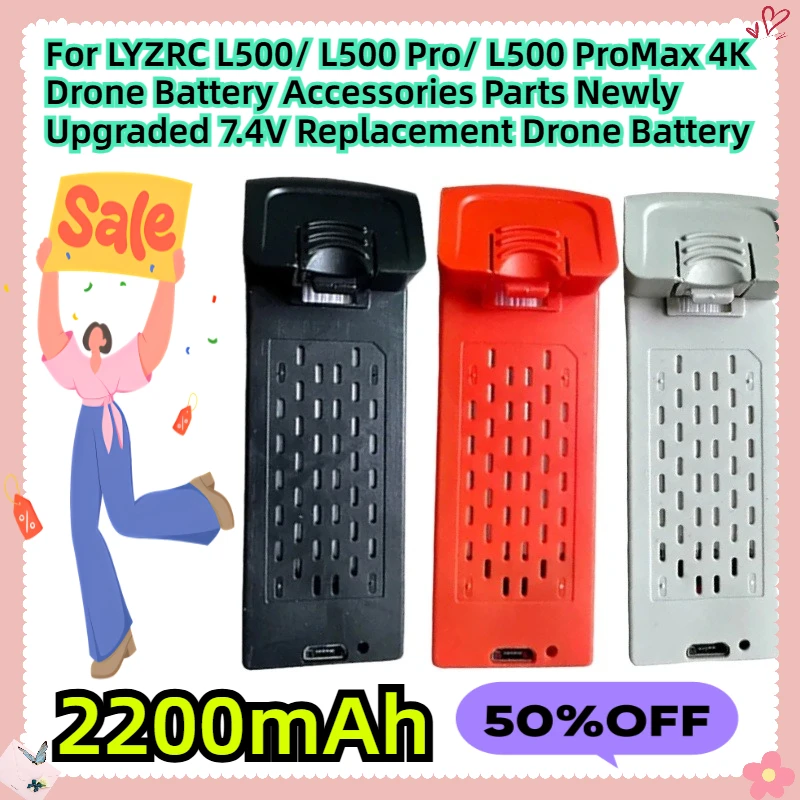 For LYZRC L500/ L500 Pro/ L500 ProMax 4K Drone Battery Accessories Parts Newly Upgraded 7.4V 2200mAh Replacement Drone Battery
For LYZRC L500/ L500 Pro/ L500 ProMax 4K Drone Battery Accessories Parts Newly Upgraded 7.4V 2200mAh Replacement Drone Battery