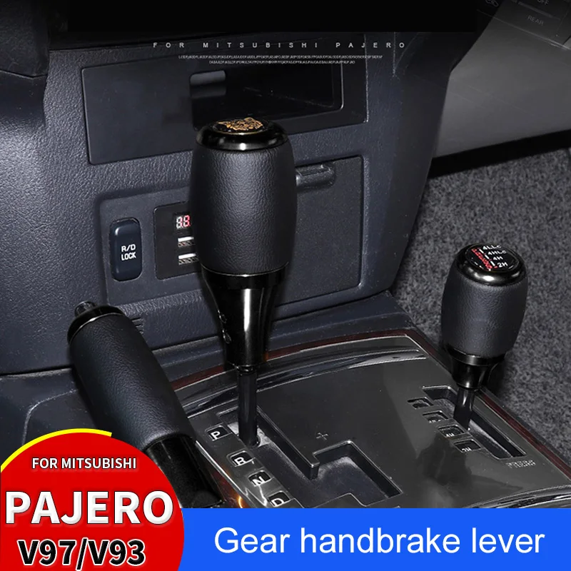 Ручка переключения передач V97 V93 V87 V73 для Mitsubishi Pajero, сплав + кожа, ручной тормоз, аксессуары для модификации
Ручка переключения передач V97 V93 V87 V73 для Mitsubishi Pajero, сплав + кожа, ручной тормоз, аксессуары для модификации