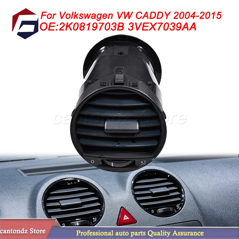 Air Vent Dash Board Air Conditioner Outlet A/C Front Air Vents For Volkswagen VW Caddy 2004-2015 2K0819703B 3VEX7039AA
Air Vent Dash Board Air Conditioner Outlet A/C Front Air Vents For Volkswagen VW Caddy 2004-2015 2K0819703B 3VEX7039AA