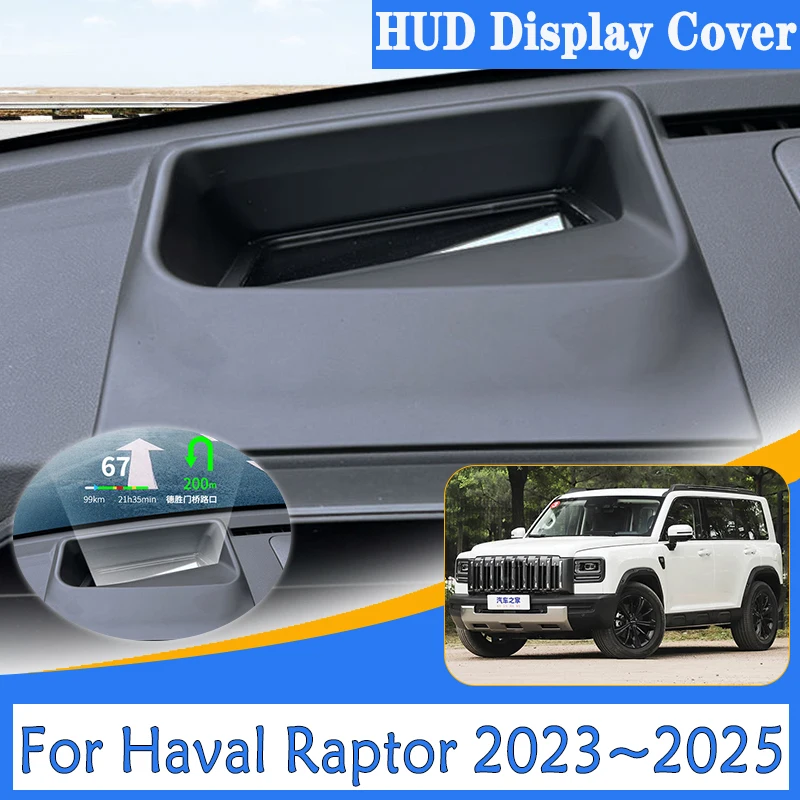 Car HUD Display Cover For Haval Raptor Accessories 2024 2025 2026 Anti-scratch Head Up Screen Protective Mat Cover Car Accessory
Car HUD Display Cover For Haval Raptor Accessories 2024 2025 2026 Anti-scratch Head Up Screen Protective Mat Cover Car Accessory