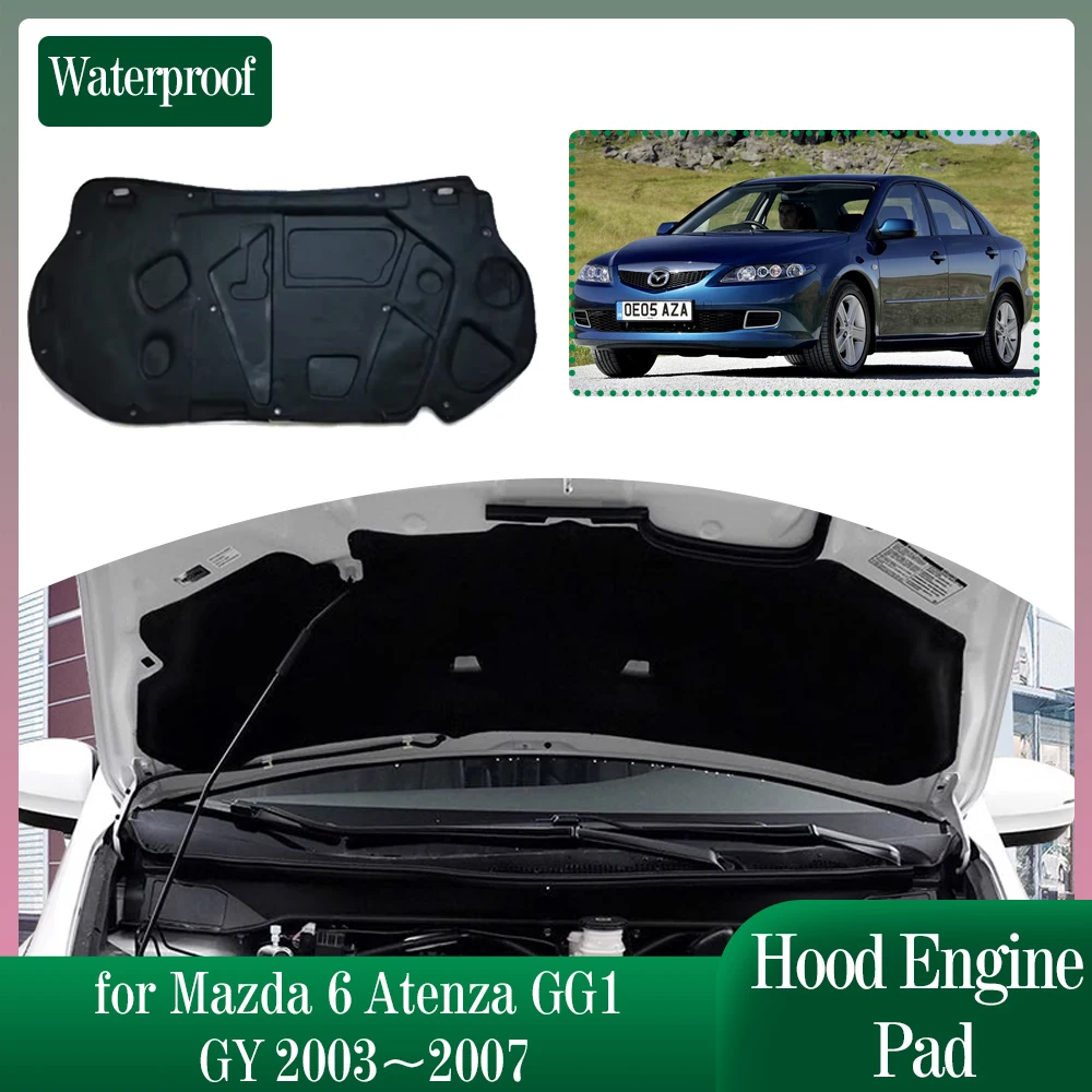 Car Hood Engine Insulation for Mazda 6 Mazda6 Atenza GG1 GY 2003~2007 2004 Soundproof Heat Cotton Liner Cover Pad Mat Accessorie
Car Hood Engine Insulation for Mazda 6 Mazda6 Atenza GG1 GY 2003~2007 2004 Soundproof Heat Cotton Liner Cover Pad Mat Accessorie