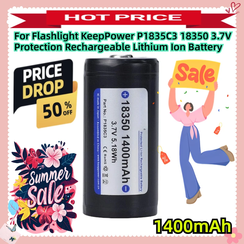 For Flashlight KeepPower P1835C3 18350 3.7V 1400mAh Protection Rechargeable Lithium Ion Battery
For Flashlight KeepPower P1835C3 18350 3.7V 1400mAh Protection Rechargeable Lithium Ion Battery