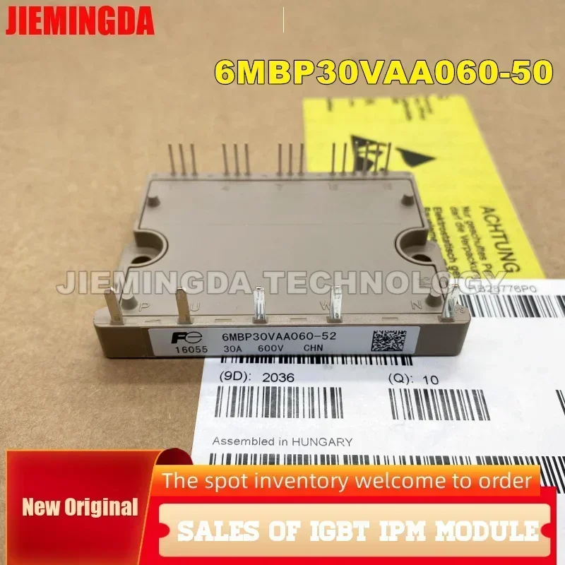 6MBP30VAA060-50 6MBP40VAA060-52 6MBP50VAA060-52 6MBP50VAA060-50 6MBP50VAA060-51 NEW ORIGINAL IGBT MODULE IN STOCK
6MBP30VAA060-50 6MBP40VAA060-52 6MBP50VAA060-52 6MBP50VAA060-50 6MBP50VAA060-51 NEW ORIGINAL IGBT MODULE IN STOCK