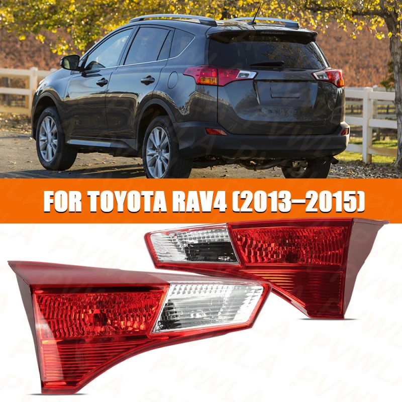 Inner Side Tail Light 2 PIN Without Bulb For Toyota RAV4 US Version 2013 2014 2015 Car Accessories Rear Brake Turn Lamp
Inner Side Tail Light 2 PIN Without Bulb For Toyota RAV4 US Version 2013 2014 2015 Car Accessories Rear Brake Turn Lamp
