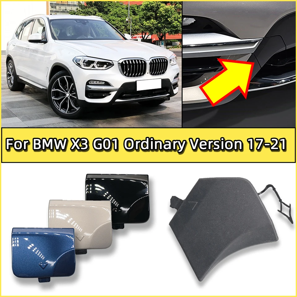 Front Rear Bumper Towing Hook Cover Hauling Cap For BMW X3 G01 2017-2021 Ordinary Version #51117399897 51127953954 Auto Parts
Front Rear Bumper Towing Hook Cover Hauling Cap For BMW X3 G01 2017-2021 Ordinary Version #51117399897 51127953954 Auto Parts