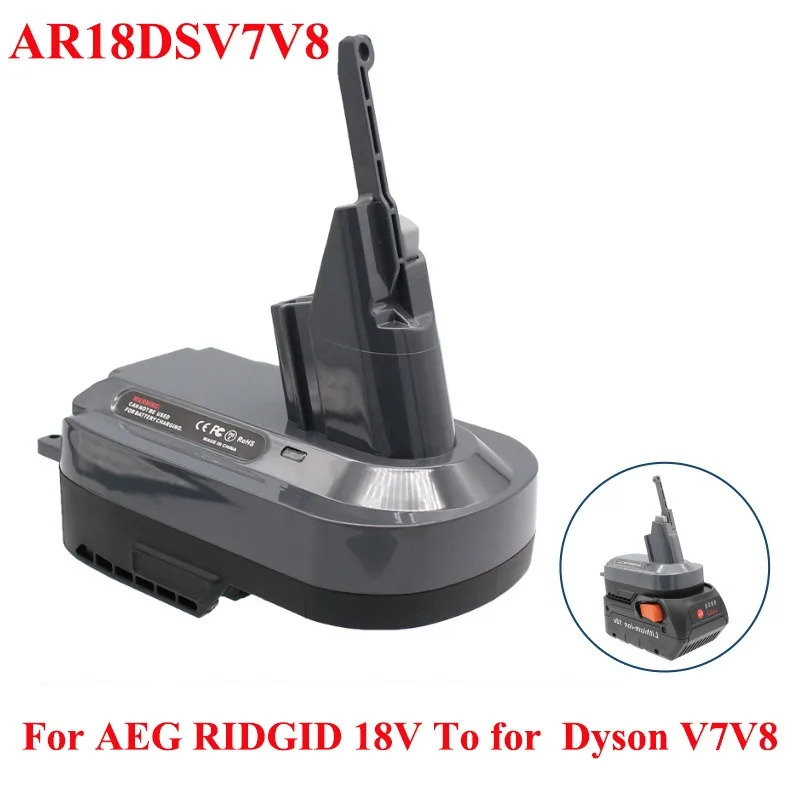AR18DSV7V8 Battery Adapter Converter for AEG RIDGID 18V Lithium-ion Battery Converted To for Dyson V7V8 Vacuum Cleaner
AR18DSV7V8 Battery Adapter Converter for AEG RIDGID 18V Lithium-ion Battery Converted To for Dyson V7V8 Vacuum Cleaner