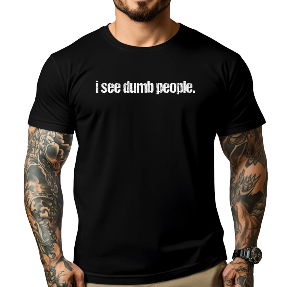 I See Dumb People Computer Expert Clothing Men Short Sleeve Tee Crazy Funny Shirts For Men Classic T-Shirt
I See Dumb People Computer Expert Clothing Men Short Sleeve Tee Crazy Funny Shirts For Men Classic T-Shirt