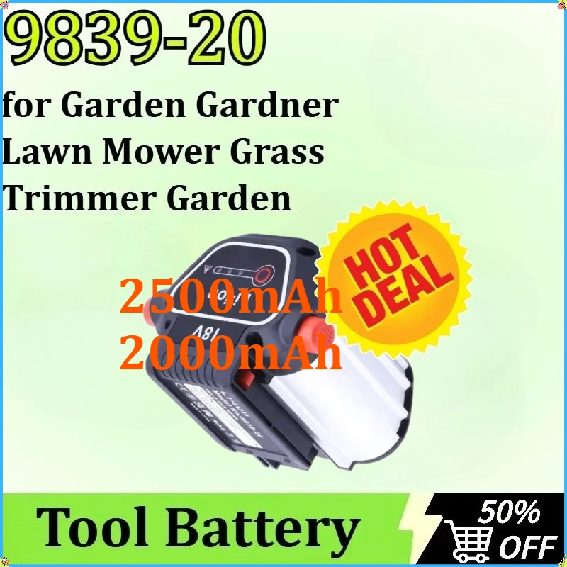 New 9839-20 for Garden Gardner Lawn Mower Grass Trimmer Garden Tool Battery Rechargeable Battery 18V 2500mAh/2000mAh
New 9839-20 for Garden Gardner Lawn Mower Grass Trimmer Garden Tool Battery Rechargeable Battery 18V 2500mAh/2000mAh