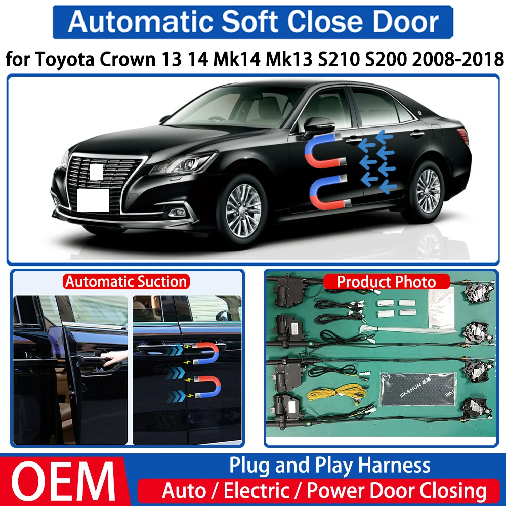 for Toyota Crown 13 14 Mk14 Mk13 S210 S200 2008-2018 Car OEM Automatic Soft Close Door Electric Suction Kit Auto Power Closing
for Toyota Crown 13 14 Mk14 Mk13 S210 S200 2008-2018 Car OEM Automatic Soft Close Door Electric Suction Kit Auto Power Closing