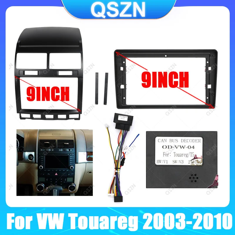 Автомобильная рамка Android-радио для VW Touareg 2003-2010, 9-дюймовая 2DIN панель, стерео панель, 16-контактный жгут проводов, декодер Canbus
Автомобильная рамка Android-радио для VW Touareg 2003-2010, 9-дюймовая 2DIN панель, стерео панель, 16-контактный жгут проводов, декодер Canbus