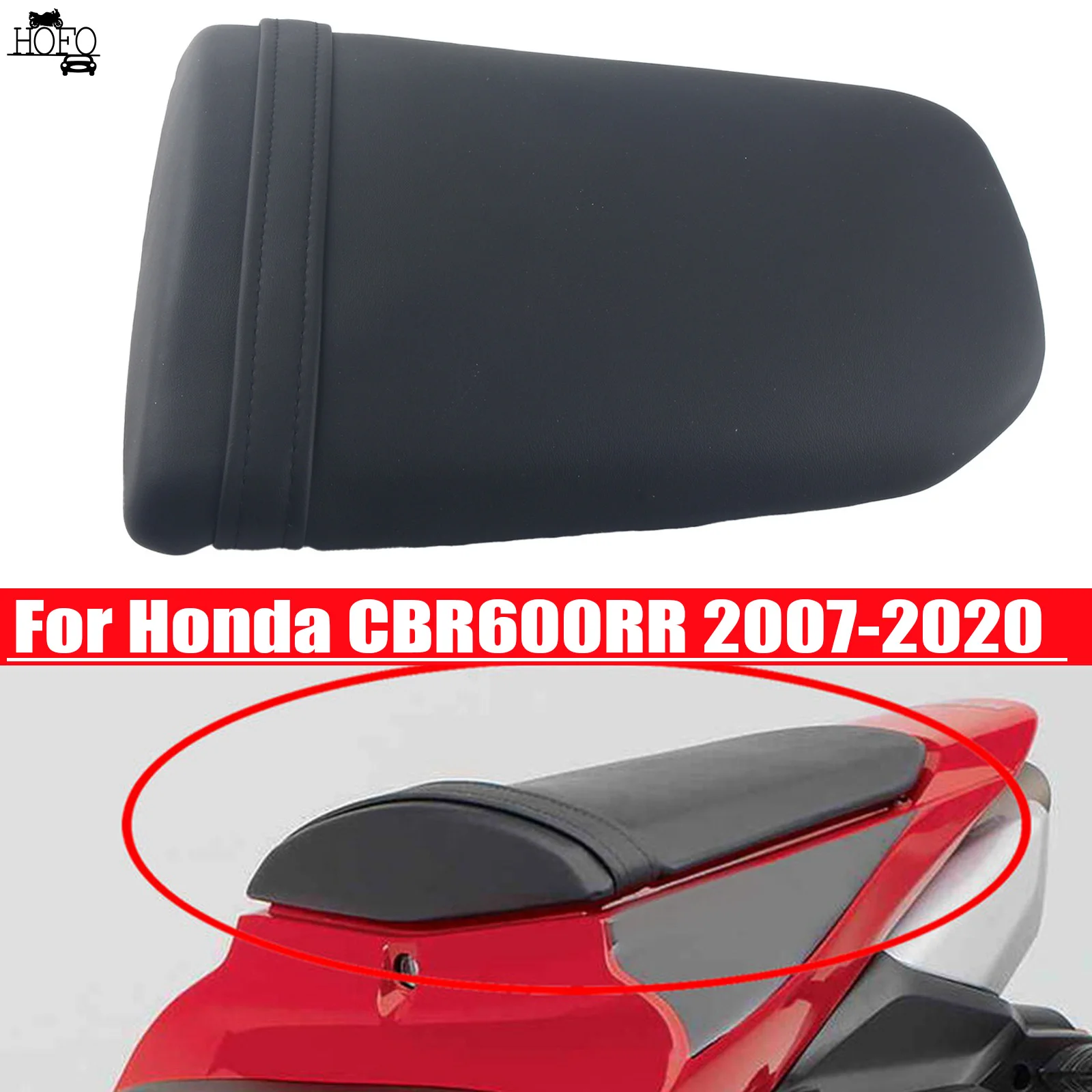 Motorcycle Accessory Rear Passenger Pillion Seat Cushion For Honda CBR600RR 2007-2020 2019 2018 2017 2016 2015 2014 2013
Motorcycle Accessory Rear Passenger Pillion Seat Cushion For Honda CBR600RR 2007-2020 2019 2018 2017 2016 2015 2014 2013