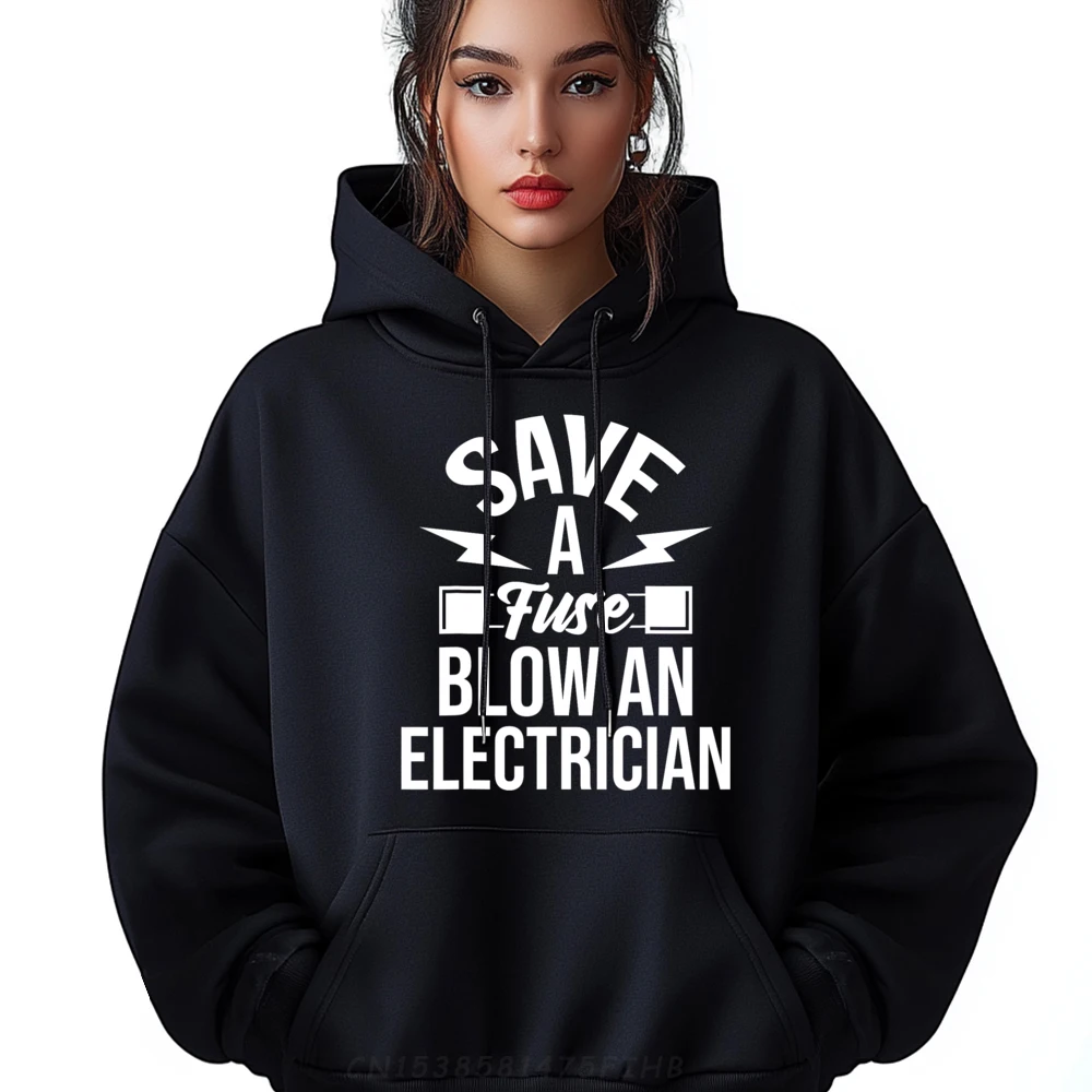 Save A Fuse Electrician Electrical Mother Day Round Neck Hoodies Long Sleeve Leisure Coats Special Printed Hoodies
Save A Fuse Electrician Electrical Mother Day Round Neck Hoodies Long Sleeve Leisure Coats Special Printed Hoodies