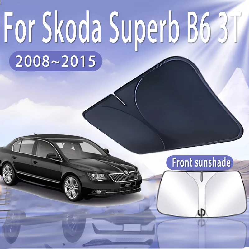 Car Sun Visor For Skoda Superb B6 3T 2008~2015 2010 Front Windshield Sunshade Heat Insulation Summer Colling Auto Accessories
Car Sun Visor For Skoda Superb B6 3T 2008~2015 2010 Front Windshield Sunshade Heat Insulation Summer Colling Auto Accessories