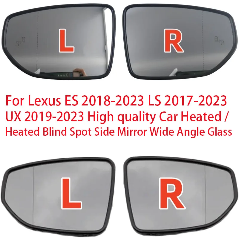 For Lexus ES 2018-2023 LS 2017-2023 UX 2019-2023 High quality Car Heated / Heated Blind Spot Side Mirror Wide Angle Glass
For Lexus ES 2018-2023 LS 2017-2023 UX 2019-2023 High quality Car Heated / Heated Blind Spot Side Mirror Wide Angle Glass