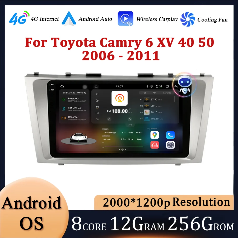 9 inch for Toyota Camry 6 XV 40 50 2006 - 2011 Car Radio Audio Player Android OS DSP Stereo 2.5 D Touch Screen 4G GPS Navition
9 inch for Toyota Camry 6 XV 40 50 2006 - 2011 Car Radio Audio Player Android OS DSP Stereo 2.5 D Touch Screen 4G GPS Navition