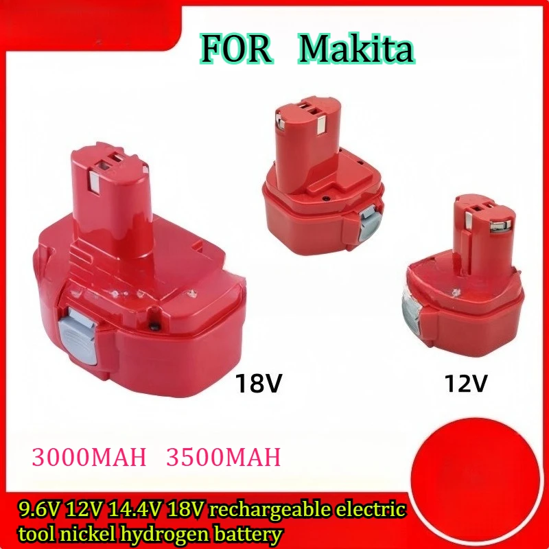 3500MAH FOR Makita 9.6V 12V 14.4V 18V Rechargeable Electric Tool Nickel Metal Hydrogen Hand Drill Accessories Battery
3500MAH FOR Makita 9.6V 12V 14.4V 18V Rechargeable Electric Tool Nickel Metal Hydrogen Hand Drill Accessories Battery