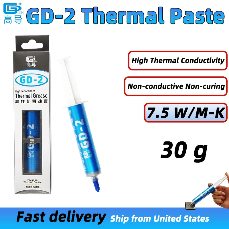 GD-2 Thermal Paste Processor 30g 7.5W/M-k For CPU GPU PS5 Printer Heat Sink Cooling Cooler Thermal Grease Compound Silicone SY30
GD-2 Thermal Paste Processor 30g 7.5W/M-k For CPU GPU PS5 Printer Heat Sink Cooling Cooler Thermal Grease Compound Silicone SY30