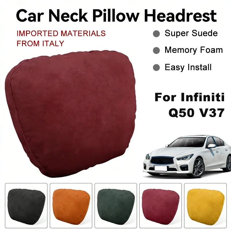 Italy Suede Car Neck Rest Pillow For Infiniti Q50 V37 Seat Head Neck Support Cushion Auto Interior Accessories
Italy Suede Car Neck Rest Pillow For Infiniti Q50 V37 Seat Head Neck Support Cushion Auto Interior Accessories