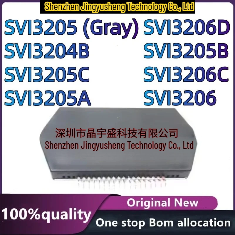 New Original SVI3204B SVI3205 SVI3205A SVI3205B SVI3205C SVI3206 SVI3206C SVI3206D SVI3204 Integrated Circuits
New Original SVI3204B SVI3205 SVI3205A SVI3205B SVI3205C SVI3206 SVI3206C SVI3206D SVI3204 Integrated Circuits