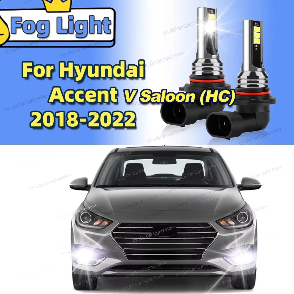 LED Front Fog Light Lamp Car Bulbs 6000K For Hyundai Accent V Saloon (HC) 2018 2019 2020 2021 2022 Canbus Accessories Lamp
LED Front Fog Light Lamp Car Bulbs 6000K For Hyundai Accent V Saloon (HC) 2018 2019 2020 2021 2022 Canbus Accessories Lamp