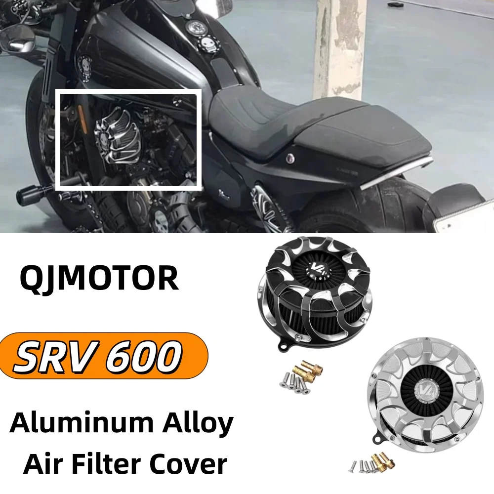 Air filter cover suitable for QJMOTOR SRV600 600SRV QJ srv600 modified motorcycle parts aluminum alloy air filter cover
Air filter cover suitable for QJMOTOR SRV600 600SRV QJ srv600 modified motorcycle parts aluminum alloy air filter cover