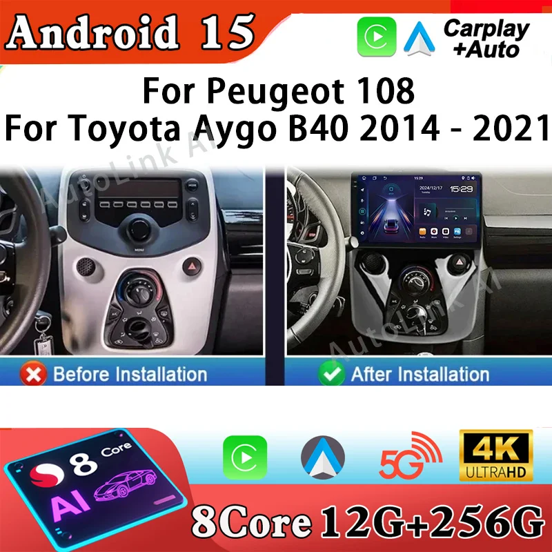 4G WIFI Head Unit Audio For Peugeot 108 For Toyota Aygo B40 2014 - 2021 Android 15 Car Radio Multimedia Player GPS Navigation BT
4G WIFI Head Unit Audio For Peugeot 108 For Toyota Aygo B40 2014 - 2021 Android 15 Car Radio Multimedia Player GPS Navigation BT