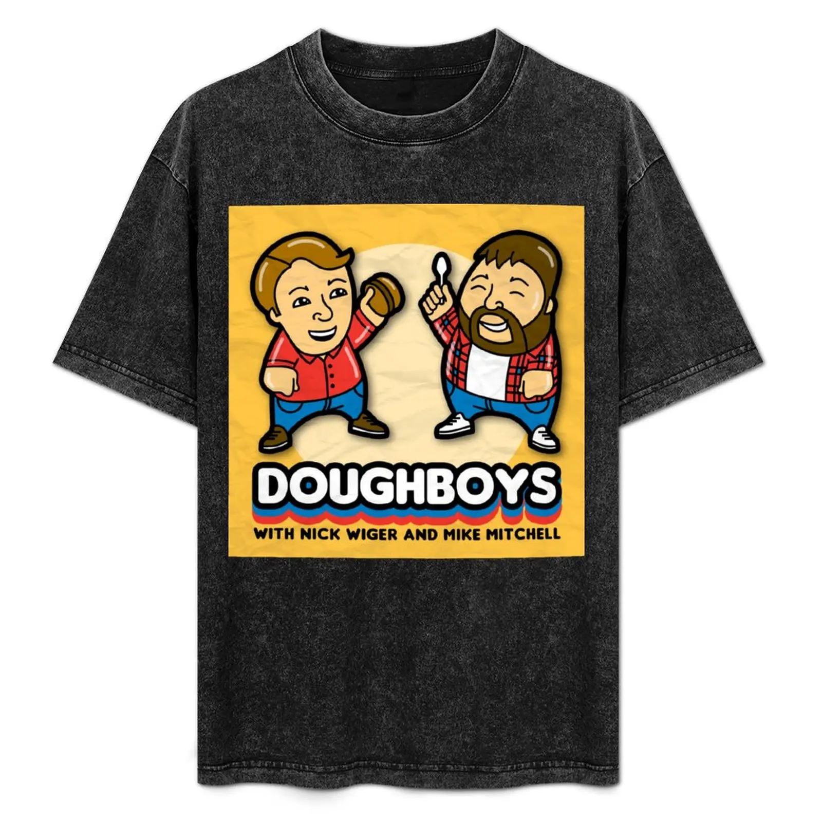 DOUGHBOYS WITH NICK WIGER AND MIKE MITCHELL T-Shirt Lightweight Running Sports T-Shirt
DOUGHBOYS WITH NICK WIGER AND MIKE MITCHELL T-Shirt Lightweight Running Sports T-Shirt