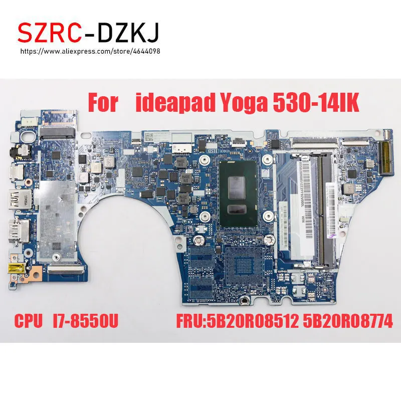 Original For Lenovo ideapad Yoga 530-14IK Laptop Motherboard I7-8550U CPU Test Good Free Shipping 5B20R08512 5B20R08774
Original For Lenovo ideapad Yoga 530-14IK Laptop Motherboard I7-8550U CPU Test Good Free Shipping 5B20R08512 5B20R08774