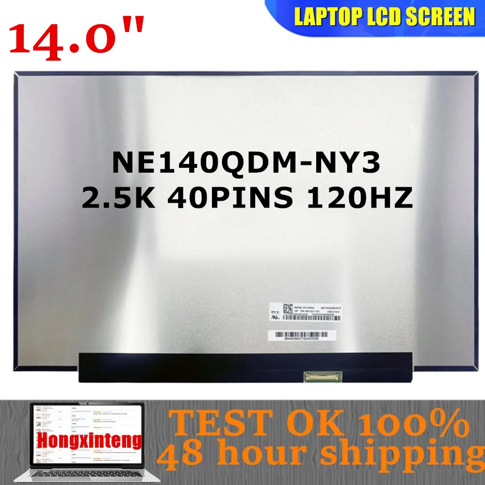 NE140QDM-NY3 NE140QDM NY3 Original NEW 14.0''INCH Laptop LCD Screen 2560X1600 40PINS 120HZ 100%SRGB WITHOUT TOUCH
NE140QDM-NY3 NE140QDM NY3 Original NEW 14.0''INCH Laptop LCD Screen 2560X1600 40PINS 120HZ 100%SRGB WITHOUT TOUCH