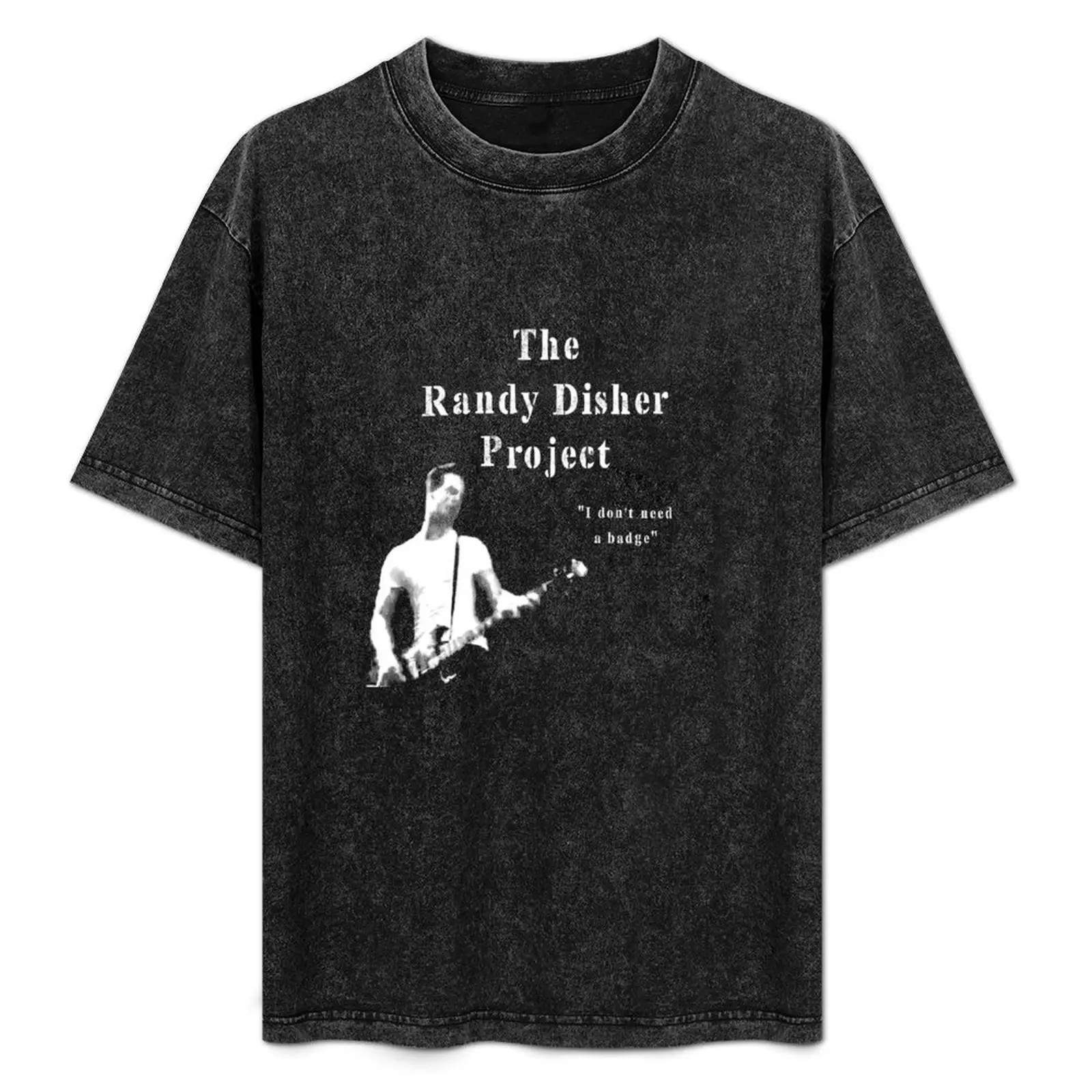 The Randy Disher Project (1) T-Shirt summer shirt Man t-shirt men graphic t shirts
The Randy Disher Project (1) T-Shirt summer shirt Man t-shirt men graphic t shirts