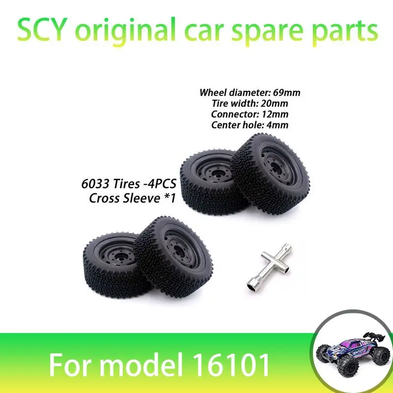 SCY 16101 1/16 RC Car Original Spare Parts 6033 Tire 4pcs Suitable for SCY 16101 16101 16103 Car
SCY 16101 1/16 RC Car Original Spare Parts 6033 Tire 4pcs Suitable for SCY 16101 16101 16103 Car