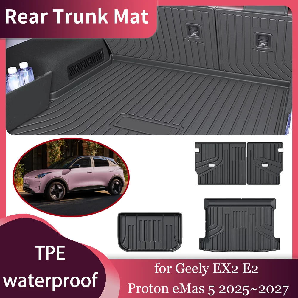 Car Trunk Mat for Geely EX2 E2 Proton eMas 5 EV 2025~2027 Waterproof Inside Liner Trunk Seat back Pad Cargo Tray Part Accessorie
Car Trunk Mat for Geely EX2 E2 Proton eMas 5 EV 2025~2027 Waterproof Inside Liner Trunk Seat back Pad Cargo Tray Part Accessorie