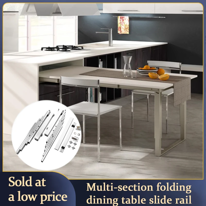 Concealed Slide Track Multi-Use Pull-Out Foldable Dining Table Extension For Kitchen Cabinet Storage System Hardware
Concealed Slide Track Multi-Use Pull-Out Foldable Dining Table Extension For Kitchen Cabinet Storage System Hardware