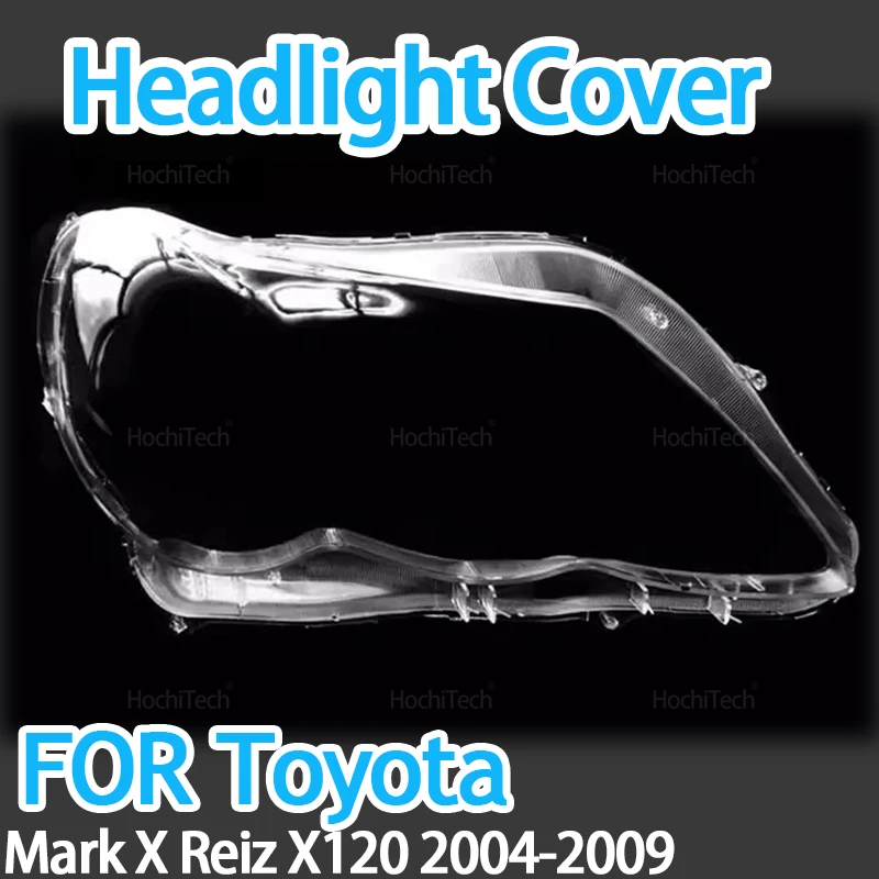 Для Toyota Mark X Reiz X120 2004-2009 фары линзы стеклянные корпуса маски прозрачный абажур автомобиля передняя фара крышка
Для Toyota Mark X Reiz X120 2004-2009 фары линзы стеклянные корпуса маски прозрачный абажур автомобиля передняя фара крышка