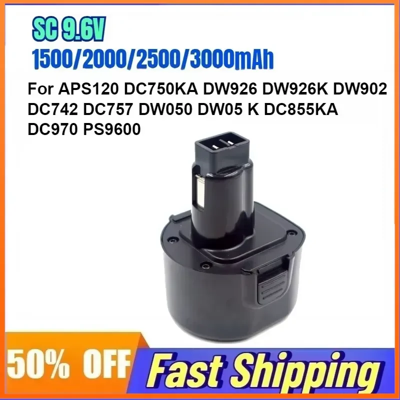 SC 9.6V 3000mAh Rechargeable Battery for APS120 DC750KA DW926 DW926K DW902 DC742 DC757 DW050 DW05 K DC855KA DC970 PS9600
SC 9.6V 3000mAh Rechargeable Battery for APS120 DC750KA DW926 DW926K DW902 DC742 DC757 DW050 DW05 K DC855KA DC970 PS9600