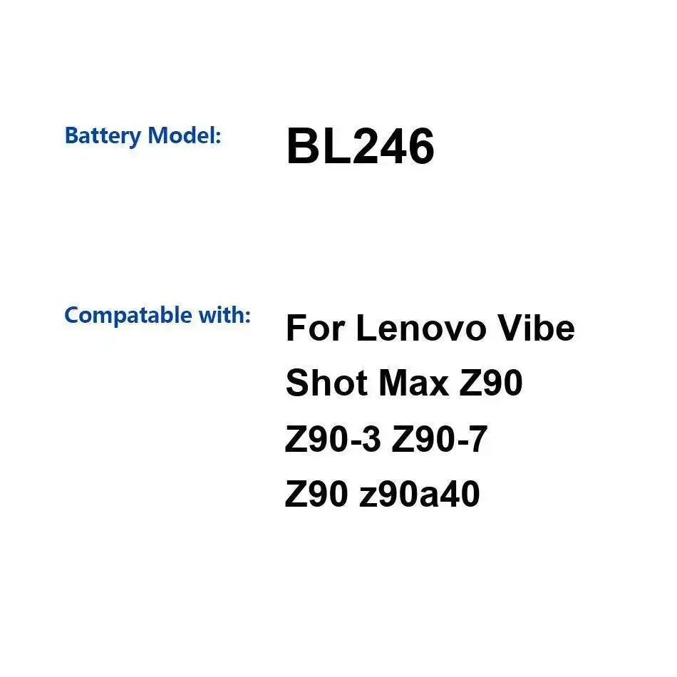 BL246 Mobile Phone Battery 2900Mah Stable For Lenovo Vibe Shot Max Z90 Z90-3 Z90-7 Z90a40 Lightweight
BL246 Mobile Phone Battery 2900Mah Stable For Lenovo Vibe Shot Max Z90 Z90-3 Z90-7 Z90a40 Lightweight