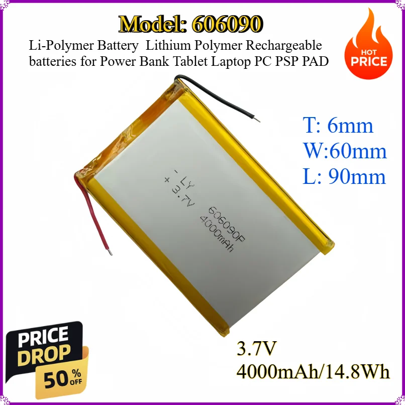 606090 Li-Polymer Battery 3.7V 4000mAh 14.8Wh Lithium Polymer Rechargeable batteries for Power Bank Tablet Laptop PC PSP PAD
606090 Li-Polymer Battery 3.7V 4000mAh 14.8Wh Lithium Polymer Rechargeable batteries for Power Bank Tablet Laptop PC PSP PAD