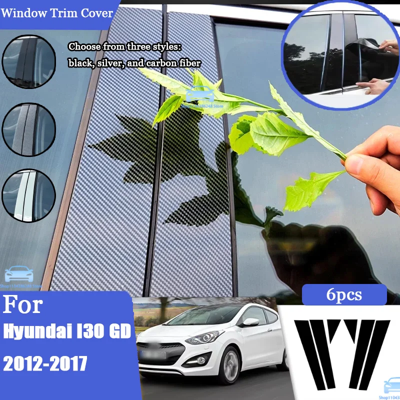 For Hyundai I30 GD 2012-2017 2013 2014 2015 2016 Carbon Fiber Window Door Column Deal B C Pillar Post Cover Trim Sticker
For Hyundai I30 GD 2012-2017 2013 2014 2015 2016 Carbon Fiber Window Door Column Deal B C Pillar Post Cover Trim Sticker