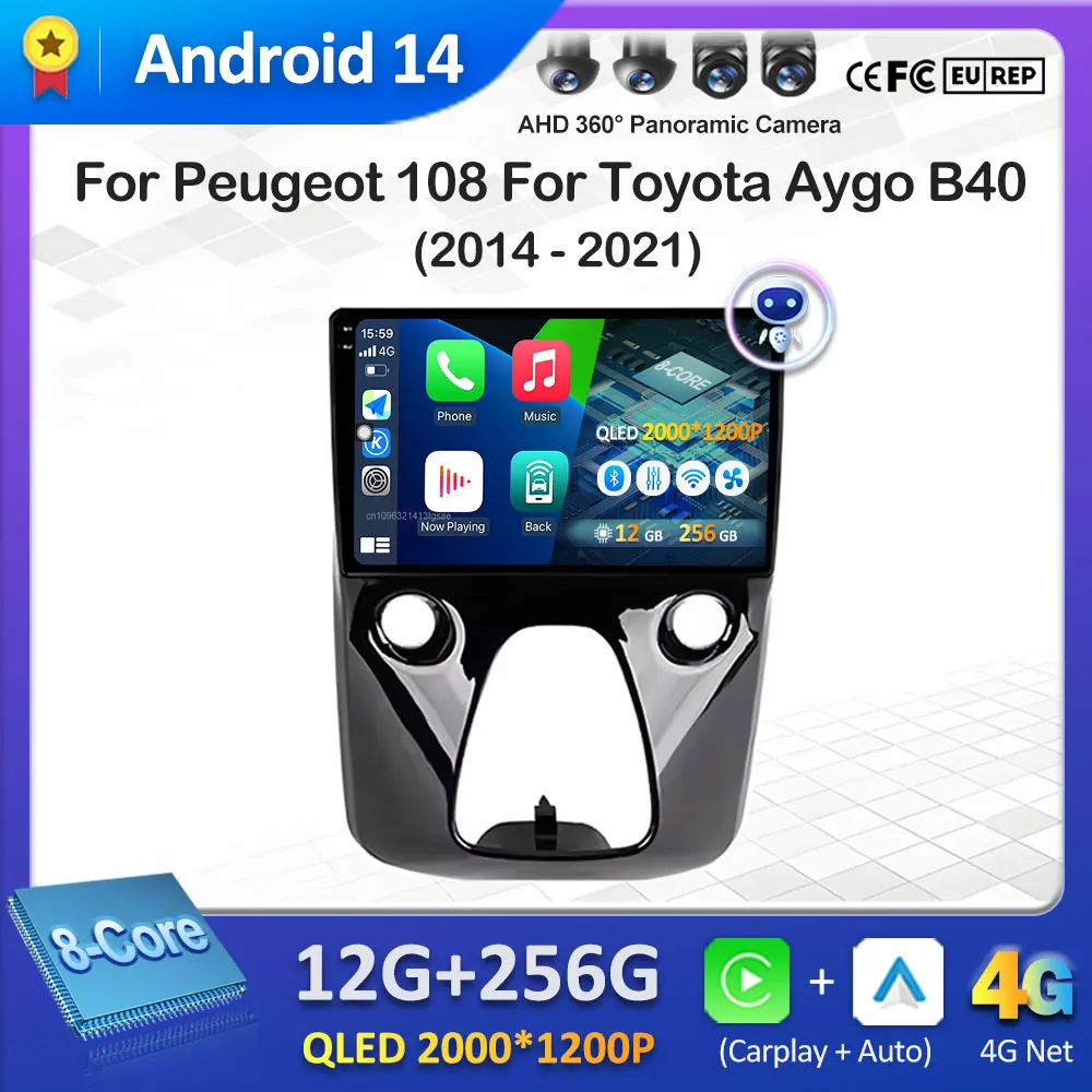 Автомобильный аудио мультимедийный радиоплеер для Peugeot 108 для Toyota Aygo B40 2014 2015 2016-2021 Android 14 Wireless Carplay NO 2 din
Автомобильный аудио мультимедийный радиоплеер для Peugeot 108 для Toyota Aygo B40 2014 2015 2016-2021 Android 14 Wireless Carplay NO 2 din