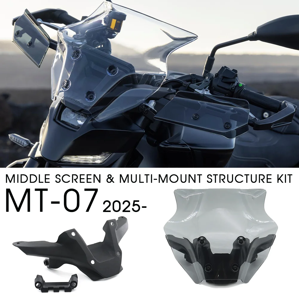 for Yamaha MT-07 2025 Middle Screen & Multi-Mount Structure Kit MT07 GEN4 Front Windshield MT 07 Polyvalent Wind Deflector
for Yamaha MT-07 2025 Middle Screen & Multi-Mount Structure Kit MT07 GEN4 Front Windshield MT 07 Polyvalent Wind Deflector
